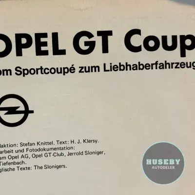 Auto-Classic 4 Opel GT Coupe. German 52 pages